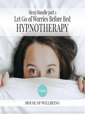 cover image of Sleep Bundle Part 1--Letting go of worries before bed
